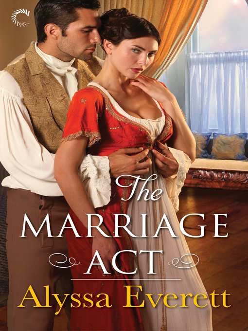 Title details for The Marriage Act by Alyssa Everett - Wait list